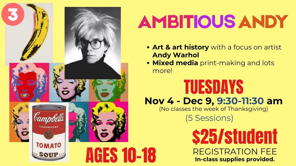 Homeschool Enrichment Teen/Tween Art: Andy Warhol