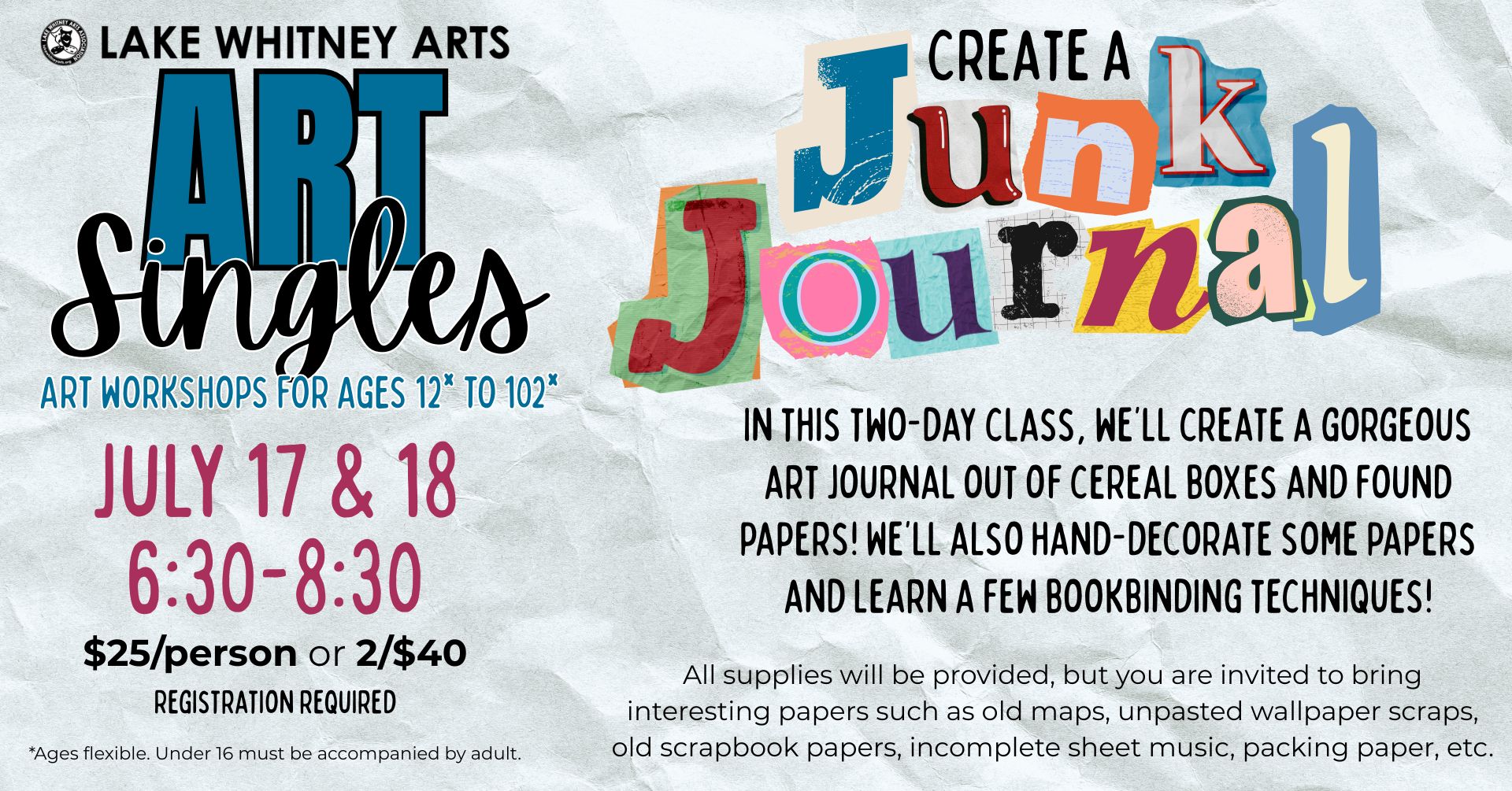 Art Singles: Create a Junk Journal (ages 12* to 102*)